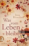 Was vom Leben bleibt