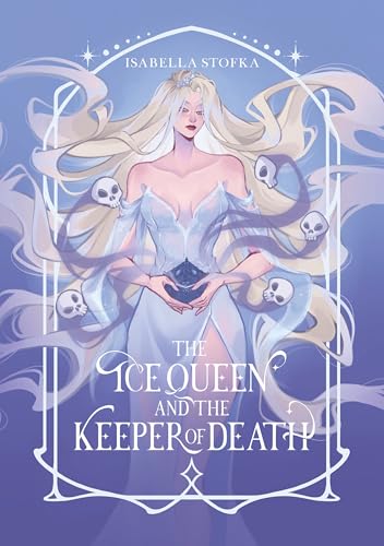 The Ice Queen and the Keeper of Death (Kindle Edition)