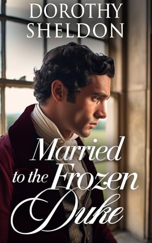 Married to the Frozen Duke (Inconvenient Marriages, #4)
