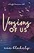 Versions of Us: Special Edition (Cliff Haven: Special Editions)