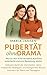 Pubertät ohne Drama - Wie du dein Kind verstehst, Konflikte e... by Maria Jansen