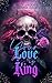 Your Love is King (King and War, #1)