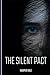 The Silent Pact