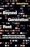 Beyond Generation Rent by Michael Byrne