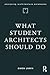 What Student Architects Should Do (Analysing Architecture Notebooks)
