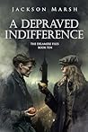 A Depraved Indiff...