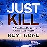 Just Kill: a twis...