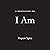 A Meditation on I Am