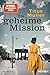 Die geheime Mission: Roman (Die Kurierin-Reihe 1) (German Edition)