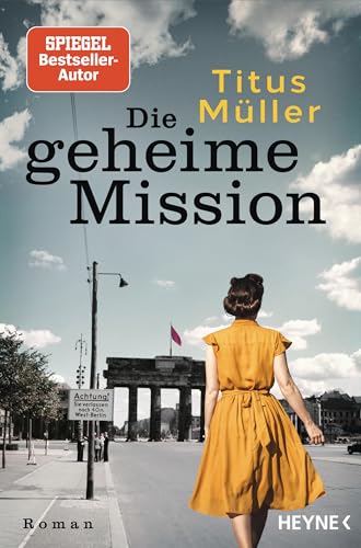 Die geheime Mission: Roman (Die Kurierin-Reihe 1) (German Edition)