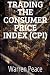 TRADING THE CONSUMER PRICE INDEX (CPI) by Warren Peace
