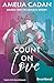 Count on Love – Based on Tatjana's Story: True-Fiction-Roman (German Edition)