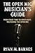 The Open Mic Musician’s Guide by Ryan M. Barnes