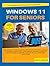 Windows 11 for Seniors by Scott A. McIntosh