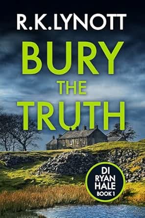 Bury the Truth (DI Ryan Hale #1)