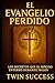El Evangelio Perdido del Va...