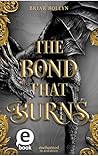 The Bond That Burns
