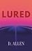 Lured