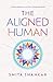 The Aligned Human by Smita Shankar