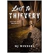 Lost to Thievery (Thievery Duology Book 2) Lost to Thievery (Thievery Duology Book 2)