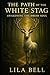 The Path of the White Stag:...