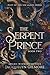 The Serpent Prince (The Plot of the Six Saint Series)