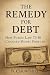 The Remedy for Debt: How Pu...