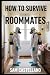 How To Survive Roommater: W...