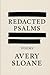 Redacted Psalms