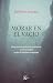 Morar en el vacío by Bhikkhu Anālayo