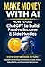 Make Money with AI: How to ...