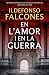 En l'amor i en la guerra (L'església del mar 3)