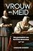 Vrouw en meid by Caroline Hanken
