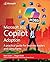Microsoft 365 Copilot Adoption: A practical guide for business leaders and consultants (Business Skills)