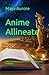 Anime Allineate: L’Arte Sot...