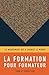 La formation pour formateur...