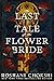 The Last Tale of the Flower Bride