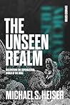 The Unseen Realm ...