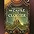 The Castle & the Cloister by Laura E. Weymouth The Castle & the Cloister by Laura E. Weymouth