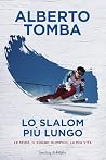 Lo slalom più lun...