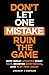 Don't Let One Mistake Ruin ...