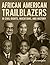 African American Trailblazers