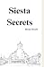 Siesta Secrets