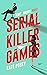 Serial Killer Games