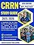 CRRN STUDY GUIDE 2025-2026:...
