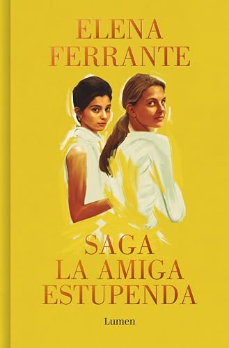 Portada de Saga La amiga estupenda:, de Elena Ferrante