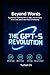 Beyond Words The GPT-5 Revolution: How to Create Stunning Images, Videos, and Code with the New Generation of AI