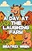 A Day at the Laughing Farm