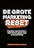 De Grote Marketing Reset