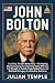 John Bolton by Julian Temple